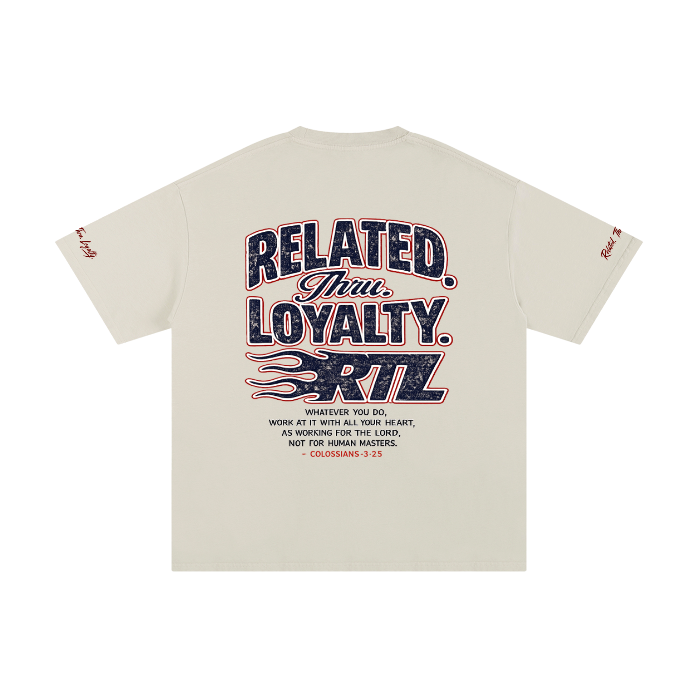 Related. Thru. Loyalty. Signature Shirt