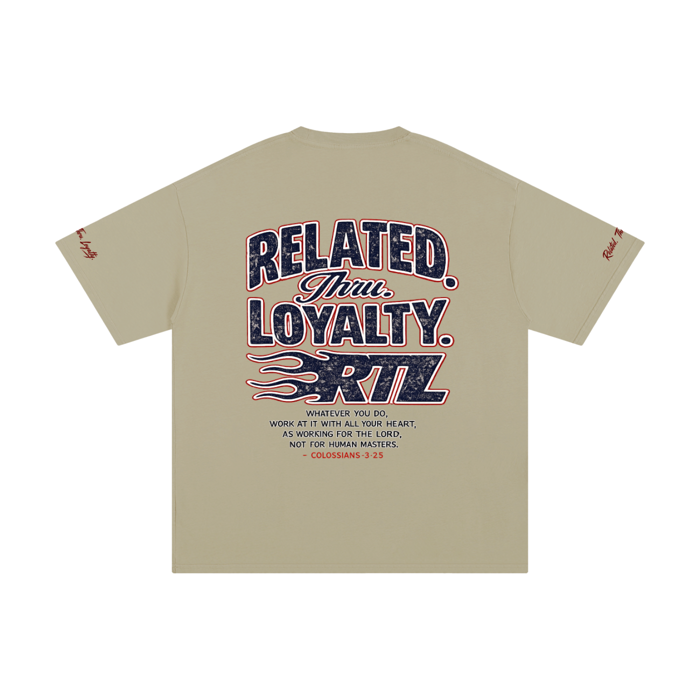 Related. Thru. Loyalty. Signature Shirt